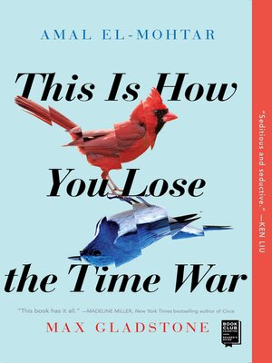 cover image of This Is How You Lose the Time War